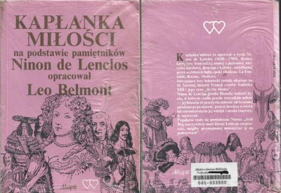 KAPŁANKA MIŁOŚCI na podstawie pamiętników Ninon de Lenclos - Leo Belmont