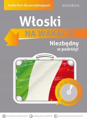 NA WAKACJE WŁOSKI DLA POCZĄTKUJĄCYCH CD KSIĄŻKA