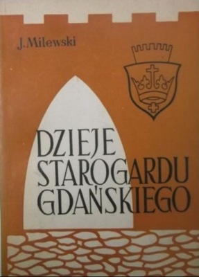 Dzieje Starogardu Gdańskiego