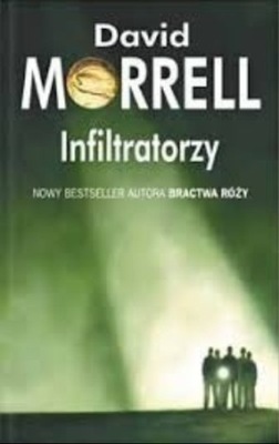 David Morrell - Infiltratorzy