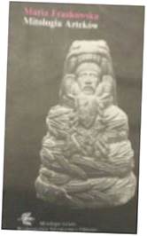 Mitologia Azteków - Maria Frankowska