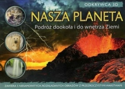 Odkrywca 3D Nasza planeta