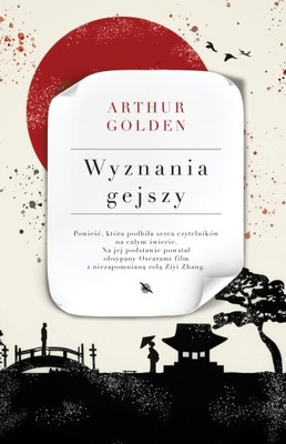 Wyznania gejszy - Arthur Golden