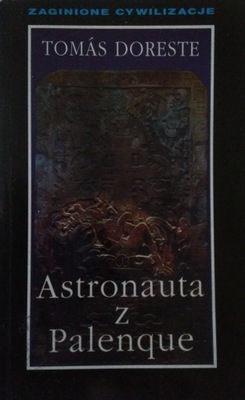 ASTRONAUTA Z PALENQUE TOMAS DORESTE 1990