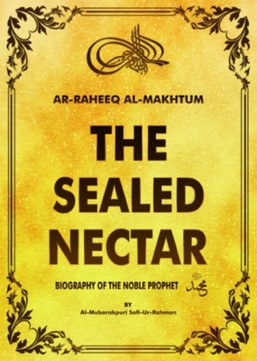 Ar-Raheeq al-makhtum (the sealed nectar): Biography of the BOOK