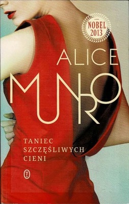 Taniec szczęśliwych cieni Alice Munro