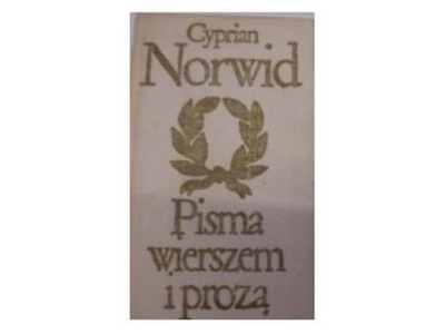 Pisma wierszem i prozą - C Norwid