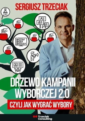 Ebook | Drzewo kampanii wyborczej 2.0, czyli jak wygrać wybory - Sergiusz T