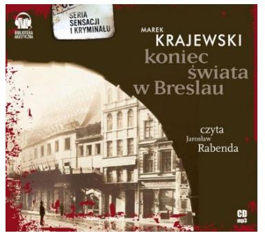 KONIEC ŚWIATA W BRESLAU MAREK KRAJEWSKI AUDIOBOOK