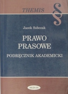 Prawo prasowe Podręcznik akademicki