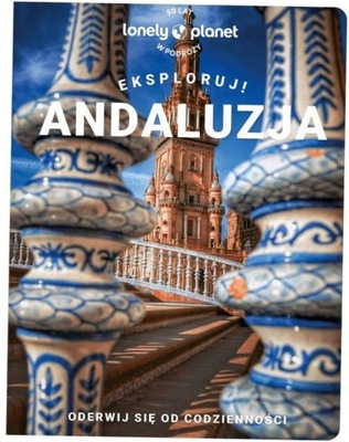 Andaluzja Eksploruj!