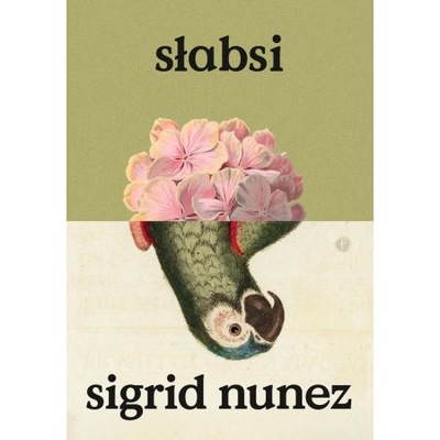 Słabsi, Sigrid Nunez