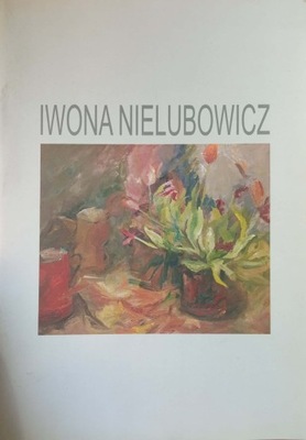 Iwona Nielubowicz Malarstwo