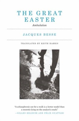 The Great Easter: Ambulation JACQUES BESSE