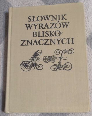 Słownik wyrazów bliskoznacznych Skorupka 1972