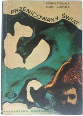PRZENICOWANY ŚWIAT Strugacki |t665|