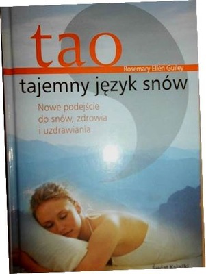 Tao. Tajemny język snów - Rosemary Ellen Guiley