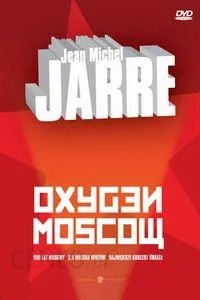 JEAN MICHEL JARRE KONCERT W MOSKWIE - OXYGEN MOSCOW PŁYTA DVD