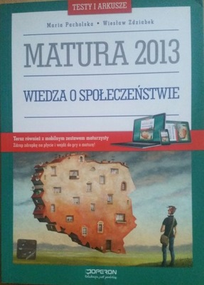 Matura 2013 wiedza o społeczeczeństwie testy i ark