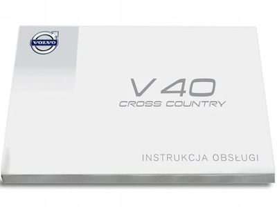 Volvo V40 Cross Country 2012-19 Instrukcja Obsługi