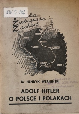 Adolf Hitler o Polsce i Polakach Henryk Werniński