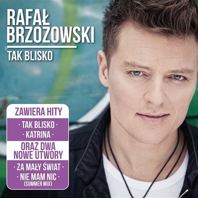 RAFAŁ BRZOZOWSKI "Tak blisko" CD