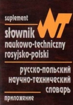 Słownik naukowo - techniczny rosyjsko - polski