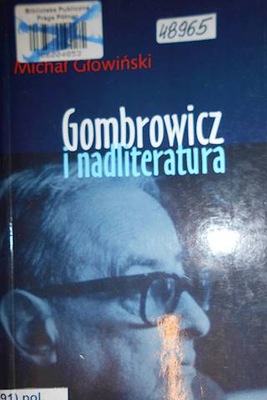 Gombrowicz i nadliteratura - Michał Głowiński