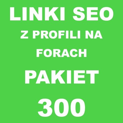 Linki SEO z profili na forach 300 LINKÓW