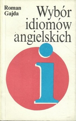 Gajda - WYBÓR IDIOMÓW ANGIELSKICH