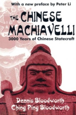 The Chinese Machiavelli: 3000 Years of Chinese