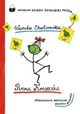 Wanda Chotomska - Panna Kreseczka