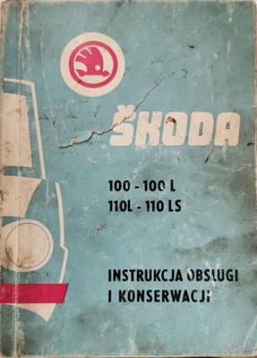 Skoda 100 Polska instrukcja obsługi Skoda 110L LS