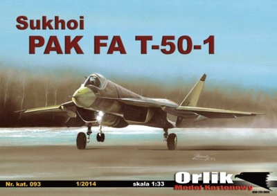 ORLIK - Samolot SUKHOI PAK FA T-50-1