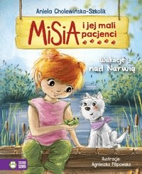 Misia i jej mali pacjenci. Wakacje nad Narwią