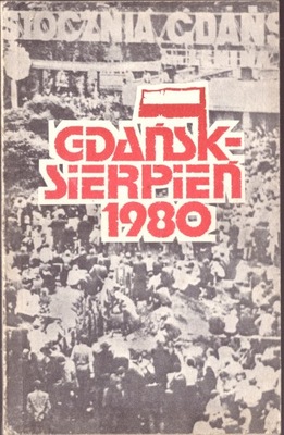 Gdańsk sierpień 1980 red. Łapiński stan BDB