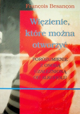 Więzienie które można otworzyć