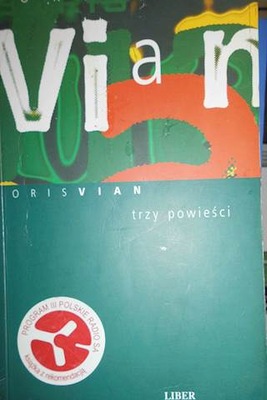 Trzy powieści - Boris Vian
