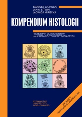 Kompedium histologii. Podręcznik. Cichocki, Litwin