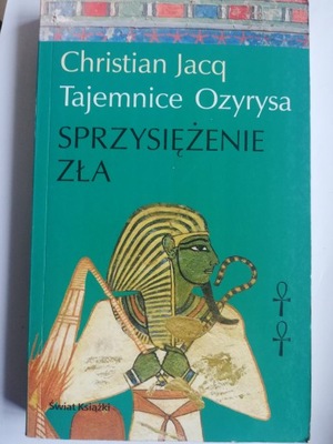 SPRZYSIĘŻENIE ZŁA Christian Jacq