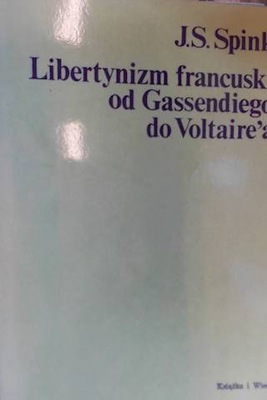 Libertynizm francuski od Gassendiego do Voltaire'a