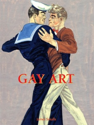 Gay Art - Smalls, James EBOOK