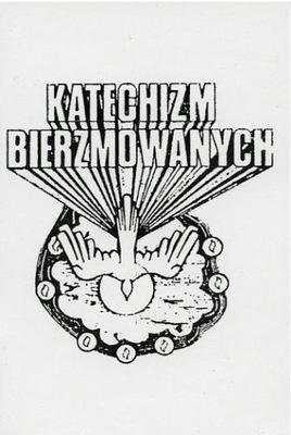 Katechizm bierzmowanych. WDS.