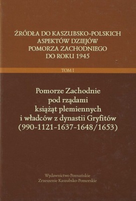 Źródła do kaszubsko-polskich aspektów dziejów Tomy 1/4 Kpl