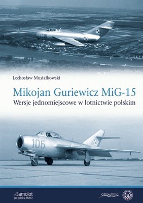 Mikojan Gurewicz MiG-15. Wersje jednomiejscowe