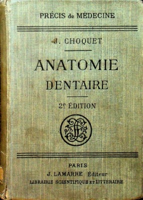 Precis danatomie dentaire 1926 r J Choquet