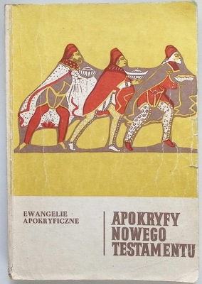 Apokryfy Nowego Testamentu Tom 1