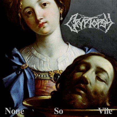 CD Cryptopsy None So Vile