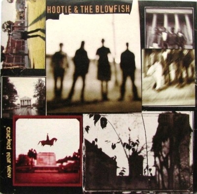 Hootie & The Blowfish – Cracked Rear View