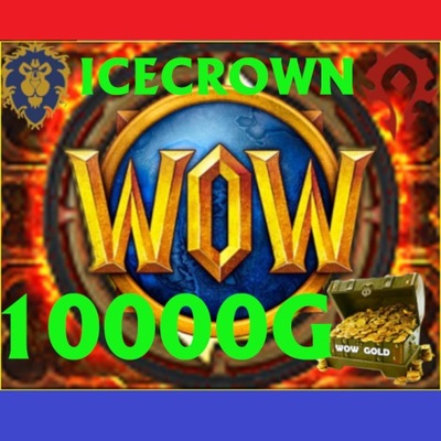 WOW WARMANE ICECROWN Gold 10.000 Ally/Horde IC